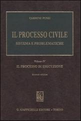 Il processo civile. Sistema e problematiche vol.4 di Carmine Punzi edito da Giappichelli