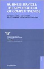 Business services: the new frontier of competitiveness di Giorgia Giovannetti, Paolo Guerrieri, Beniamino Quintieri edito da Rubbettino