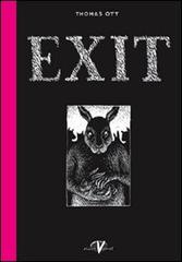 Exit di Thomas Ott edito da Black Velvet
