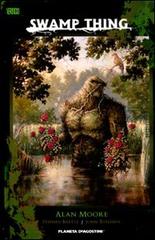 Swamp Thing vol.1 di Alan Moore, John Totleben, Steve Bissette edito da Planeta De Agostini