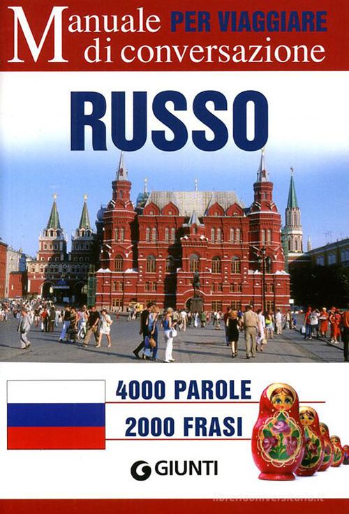 Russo per viaggiare. Manuale di conversazione edito da Giunti Editore