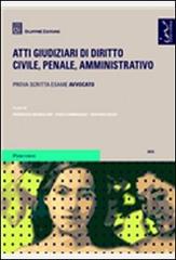 Atti giudiziari di diritto civile, penale, amministrativo edito da Giuffrè