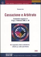 Cassazione e arbitrato di Vincenzo Lino edito da Edizioni Giuridiche Simone
