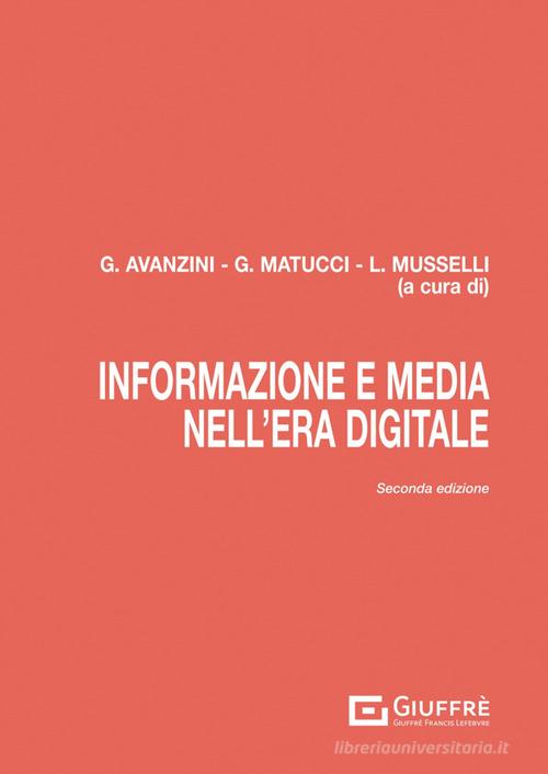 Informazione e media nell'era digitale edito da Giuffrè