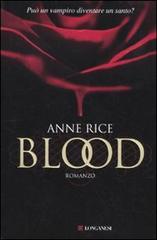 Blood di Anne Rice edito da Longanesi