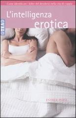 L' intelligenza erotica di Esther Perel edito da TEA
