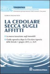 La cedolare secca sugli affitti di Giorgio Spaziani Testa edito da La Tribuna