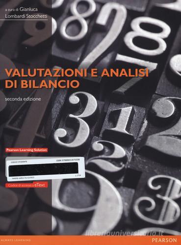 Valutazioni e analisi di bilancio. Con eText. Con espansione online edito da Pearson