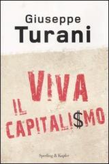 Viva il capitalismo di Giuseppe Turani edito da Sperling & Kupfer
