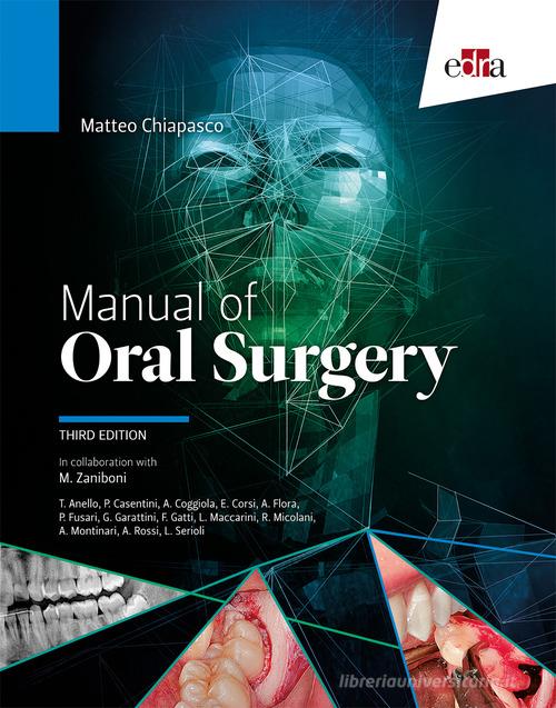 Manual of oral surgery di Matteo Chiapasco edito da Edra