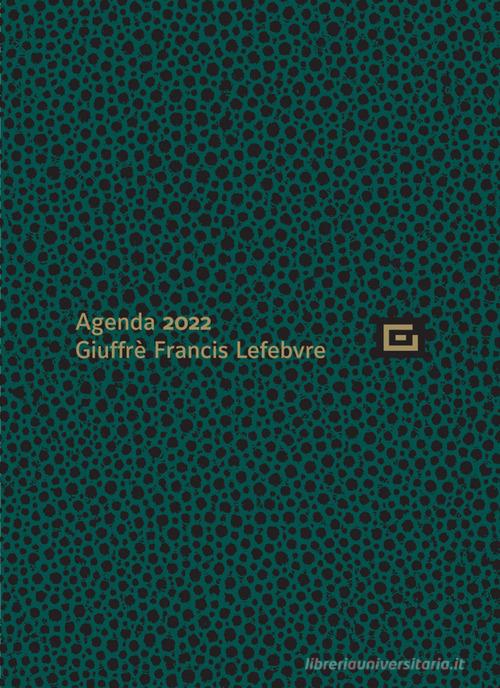Agenda personale, con agenda udienza 2022. Copertina verde edito da Giuffrè