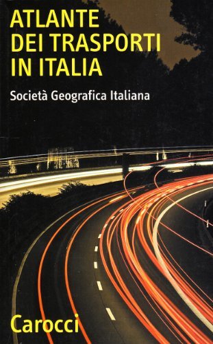Atlante dei trasporti in Italia edito da Carocci