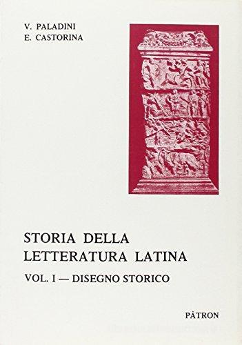 Storia della letteratura latina vol.1 di Virgilio Paladini, Emanuele Castorina edito da Pàtron