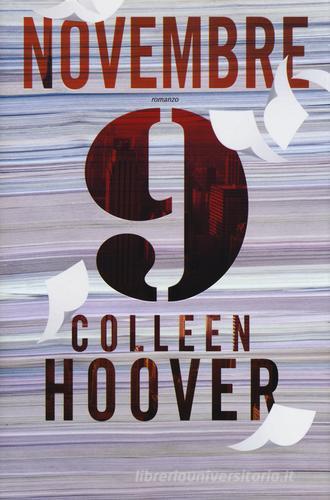 9 novembre di Colleen Hoover edito da Leggereditore