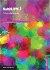 Narratività. Problemi, analisi, prospettive edito da Bononia University Press