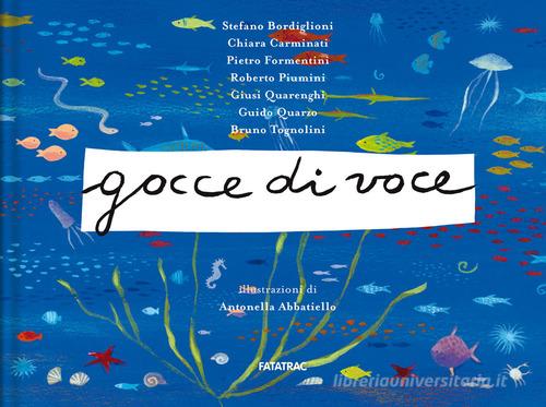 Gocce di voce. Ediz. a colori edito da Fatatrac