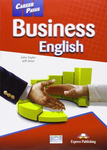 Business english. Student's pack. Per le Scuole superiori di Tylor edito da Express Publishing