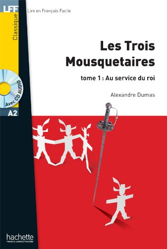 Les trois mousquetaires. Tome 1. Con CD Audio formato MP3 di Alexandre Dumas edito da Hachette (RCS)