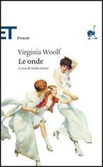 Le onde di Virginia Woolf edito da Einaudi