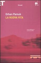 La nuova vita di Orhan Pamuk edito da Einaudi