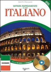 Impara rapidamente il tuo italiano. Con CD-ROM di Chiara Leverone edito da De Vecchi