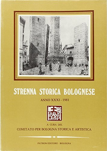 Strenna storica bolognese 1981 edito da Pàtron