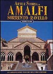 Arte e storia di Amalfi, Sorrento, Ravello edito da Bonechi