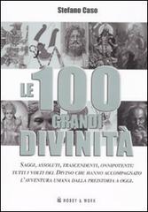 Le 100 grandi divinità di Stefano Caso edito da Hobby & Work Publishing