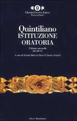 L' istituzione oratoria vol.2 di M. Fabio Quintiliano edito da Mondadori
