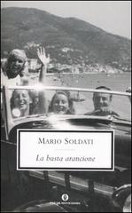La busta arancione di Mario Soldati edito da Mondadori