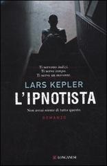 L' ipnotista di Lars Kepler edito da Longanesi
