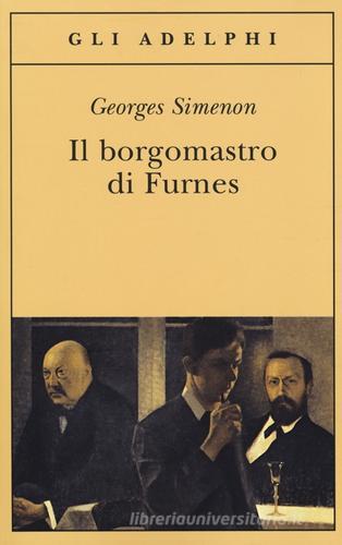 Il borgomastro di Furnes di Georges Simenon edito da Adelphi