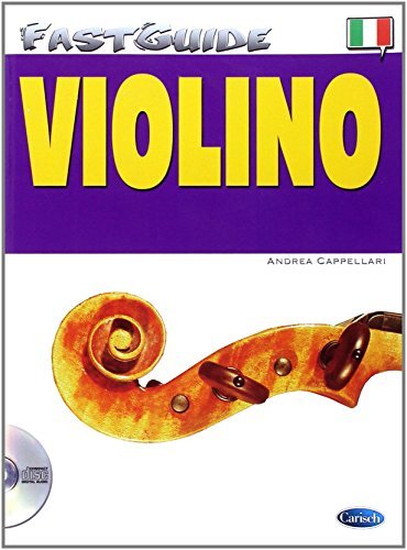 Fast guide. Violino di Andrea Cappellari edito da Carisch