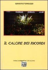Il calore dei ricordi di Giovanni Formaggio edito da Montedit