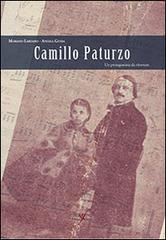 Camillo Paturzo. Un protagonista da ritrovare di Mariano Lardaro, Angela Guida edito da con-fine edizioni