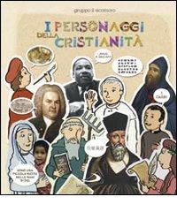 I personaggi della cristianità edito da San Paolo Edizioni