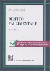 Diritto fallimentare di Lino Guglielmucci edito da Giappichelli