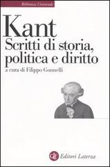 Scritti di storia, politica e diritto di Immanuel Kant edito da Laterza