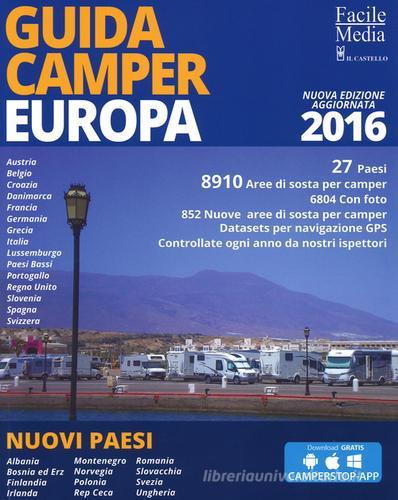 Guida camper Europa 2016 edito da Il Castello