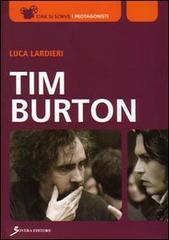 Tim Burton di Luca Lardieri edito da Sovera Edizioni