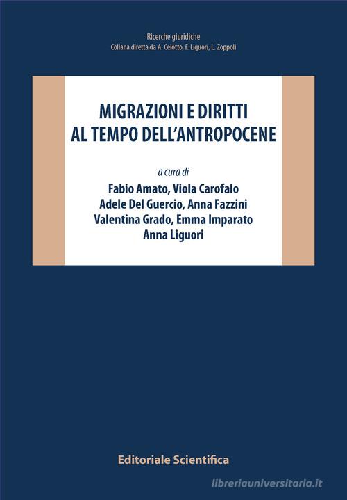 Migrazioni e diritti ai tempi dell'Antropocene edito da Editoriale Scientifica