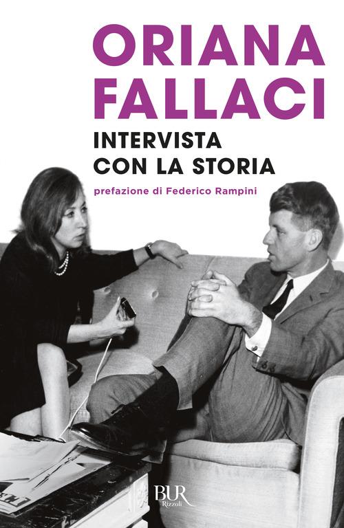 Intervista con la storia di Oriana Fallaci edito da Rizzoli