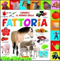 Conosci il mondo della fattoria edito da Joybook