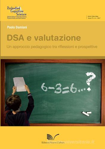 DSA e valutazione di Paola Damiani edito da Nuova Cultura
