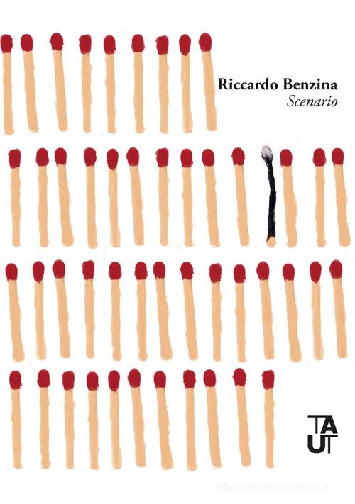 Scenario di Riccardo Benzina edito da Taut