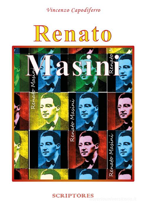 Renato Masini. Il dottorino di Vincenzo Capodiferro edito da Youcanprint