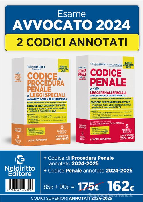 Kit Codice penale + Procedura penale annotato con la giurisprudenza per l'esame di avvocato 2024. Nuova ediz. di Valerio De Gioia, Roberto Garofoli, Gian Luigi Gatta edito da Neldiritto Editore