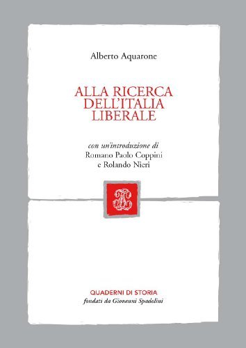 Alla ricerca dell'Italia liberale di Alberto Aquarone edito da Mondadori Education