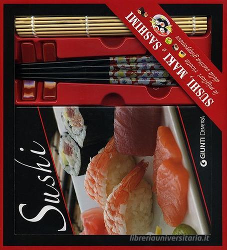 Sushi, maki e sashimi. Con gadget edito da Demetra