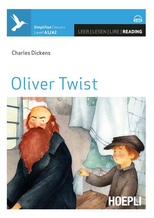 Oliver Twist. Con File audio per il download di Charles Dickens edito da Hoepli